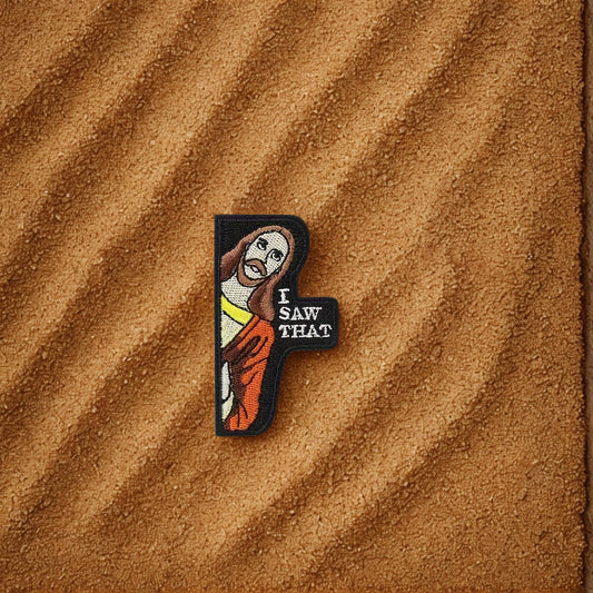 Patch Moral "I Saw That" - Écusson Humoristique de Jésus