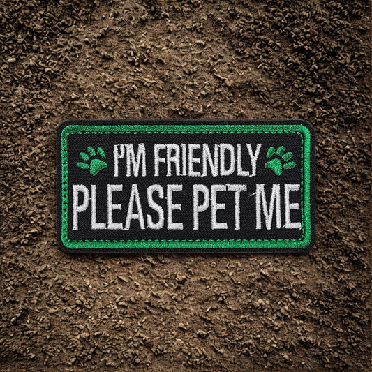 Patch pour Chien "I'm Friendly Please Pet Me" - Écusson pour Harnais