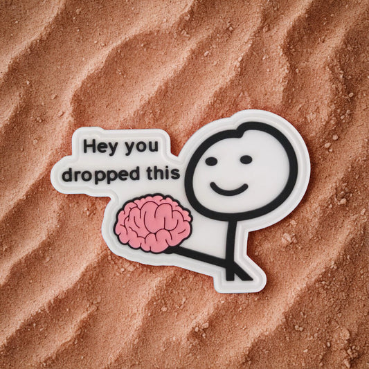 Patch "Hey You, Dropped This" - Écusson Humoristique avec Cerveau